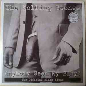 The Rolling Stones - Anybody Seen My Baby? (The Official Black Album) FLAC