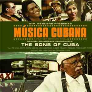 The Sons Of Cuba - Wim Wenders Presents Música Cubana FLAC