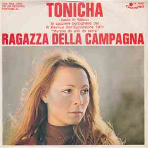 Tonicha - Ragazza Della Campagna (Canta In Italiano La Canzone Portoghese Del IV Festival Dell' Eurovisione 1971 "Menina Do Alto Da Serra") FLAC