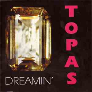 Topas  - Dreamin' FLAC
