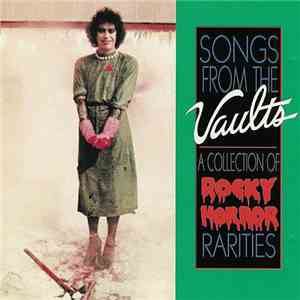 Various - Songs From The Vaults - A Collection Of Rocky Horror Rarities FLAC