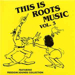 Various - This Is Roots Music Vol. 3 FLAC