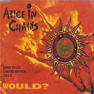 Alice In Chains - Would? FLAC