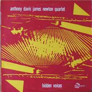 Anthony Davis James Newton Quartet - Hidden Voices FLAC