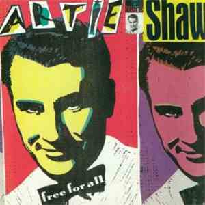 Artie Shaw - Free For All FLAC
