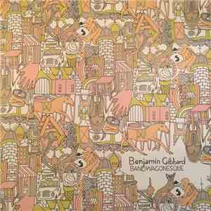 Benjamin Gibbard - Bandwagonesque FLAC