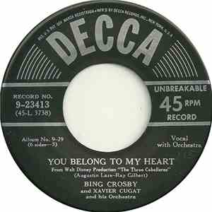 Bing Crosby And Xavier Cugat And His Orchestra - You Belong To My Heart FLAC