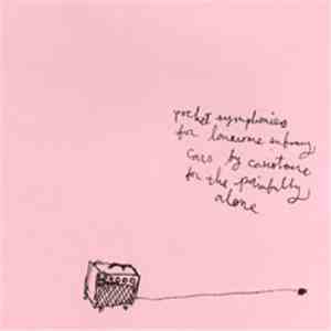 Casiotone For The Painfully Alone - Pocket Symphonies For Lonesome Subway Cars FLAC