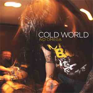 Cold World  - No Omega FLAC