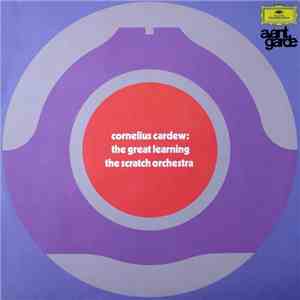 Cornelius Cardew & The Scratch Orchestra - The Great Learning FLAC