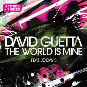 David Guetta - The World Is Mine FLAC