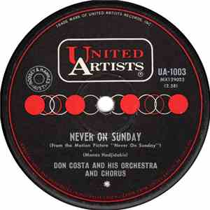 Don Costa's Orchestra And Chorus - Never On Sunday FLAC