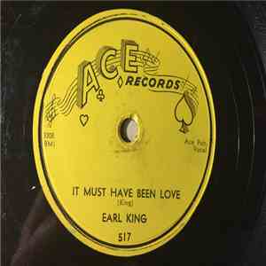 Earl King - It Must Have Been Love / I'll Take You Back Home FLAC
