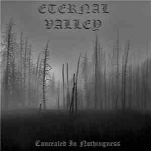 Eternal Valley - Concealed In Nothingness FLAC