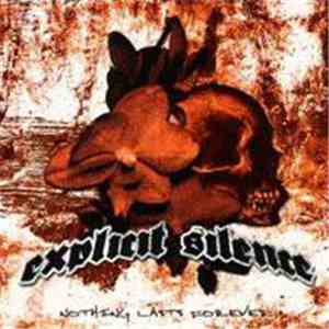 Explicit Silence - Nothing Last Forever FLAC
