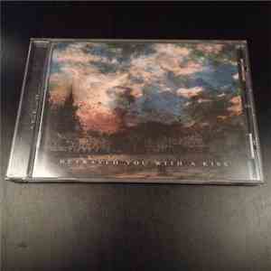 Far From Heroes - Betrayed You With A Kiss FLAC