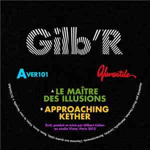 Gilb'R - Le Maitre Des Illusions FLAC