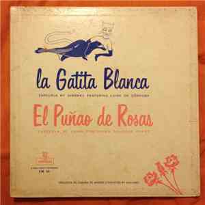 Gimenez, Vives, Veyan, Capella, Chapi, Arniches, Asensio - La Gatita Blanca / El Puñao De Rosas FLAC