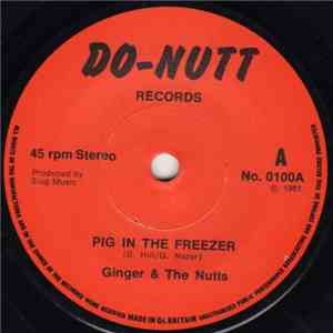 Ginger And The Nutts - Pig In The Freezer FLAC