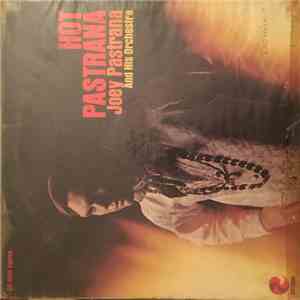 Joey Pastrana And His Orchestra - Hot Pastrana FLAC