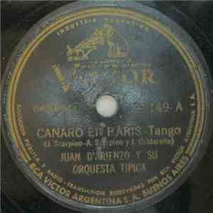 Juan D'Arienzo Y Su Orquesta Típica - Canaro En Paris / El Corazon Me Engaño FLAC