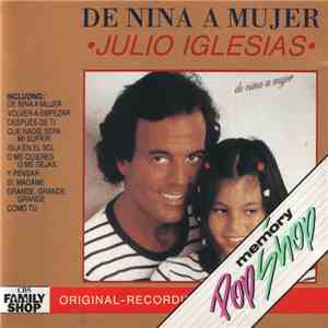 Julio Iglesias - De Niña A Mujer FLAC