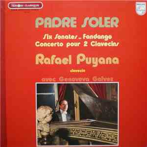Padre Soler - Rafael Puyana Avec Genoveva Galvez - Six Sonates - Fandango - Concerto Pour 2 Clavecins FLAC