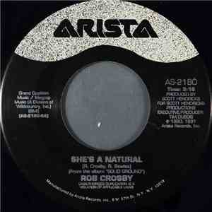 Rob Crosby - She's A Natural / Somewhere Down The Road FLAC