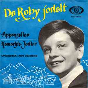 Roby - De Roby jodelt FLAC