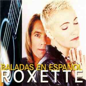 Roxette - Baladas En Español FLAC