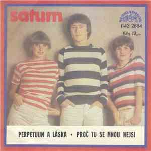 Saturn  - Perpetuum A Láska • Proč Tu Se Mnou Nejsi FLAC