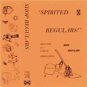 Shop Regulars - Spirited Regulars FLAC