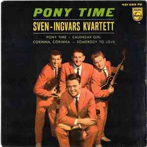 Sven-Ingvars Kvartett - Pony Time FLAC