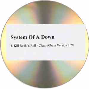 System Of A Down - Kill Rock 'N Roll FLAC