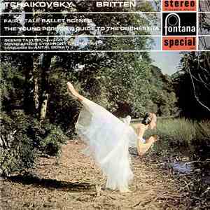 Tchaikovsky / Britten, Deems Taylor, Minneapolis Symphony Orchestra, Antal Dorati - Fairy Tale Ballet Scenes / The Young Person's Guide To The Orchestra FLAC