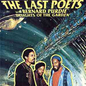 The Last Poets With Bernard Purdie - Delights Of The Garden FLAC