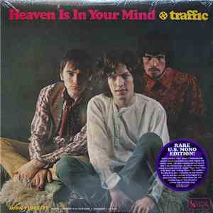 Traffic - Heaven Is In Your Mind FLAC