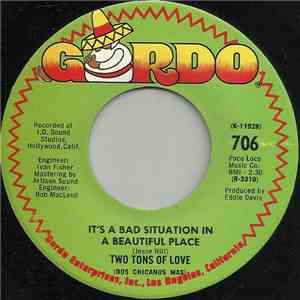 Two Tons Of Love (Dos Chicanos Mas) - It's A Bad Situation In A Beautiful Place FLAC