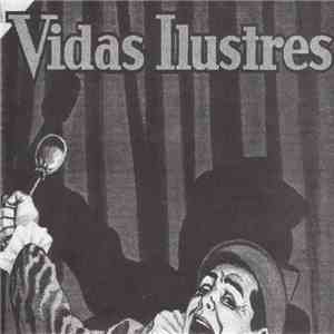 Various - Vidas Ilustres FLAC