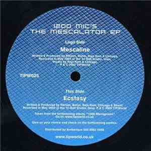 1200 Mic's - The Mescalator EP FLAC
