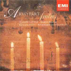 Arvo Pärt - Tasmin Little • Martin Roscoe • Richard Studt • Bournemouth Sinfonietta - Fratres FLAC