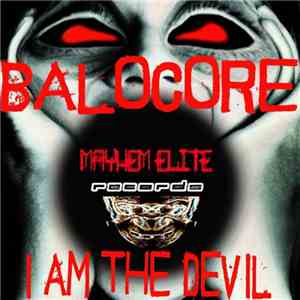 Balocore - I Am The Devil FLAC