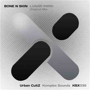 Bone N Skin - Lunar Park FLAC
