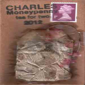 Charles Moneypenny - Tea For Two FLAC