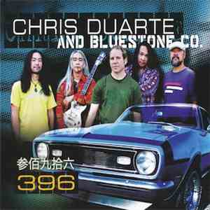 Chris Duarte And Bluestone Co. - 396 FLAC
