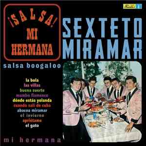 El Sexteto Miramar - ¡Salsa! Mi Hermana FLAC