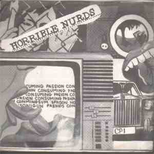 Horrible Nurds - Consuming Passion FLAC