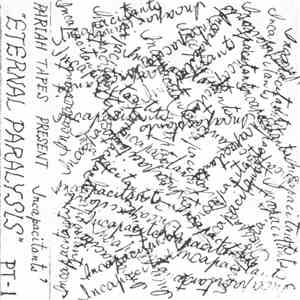 Incapacitants - Eternal Paralysis FLAC