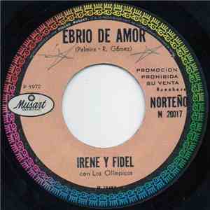 Irene Y Fidel Con Los Olimpicos - Ebrio De Amor FLAC
