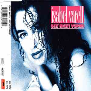 Isabel Varell - Geh' Nicht Vorbei FLAC